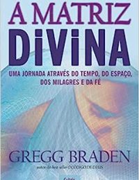 A Matriz divina